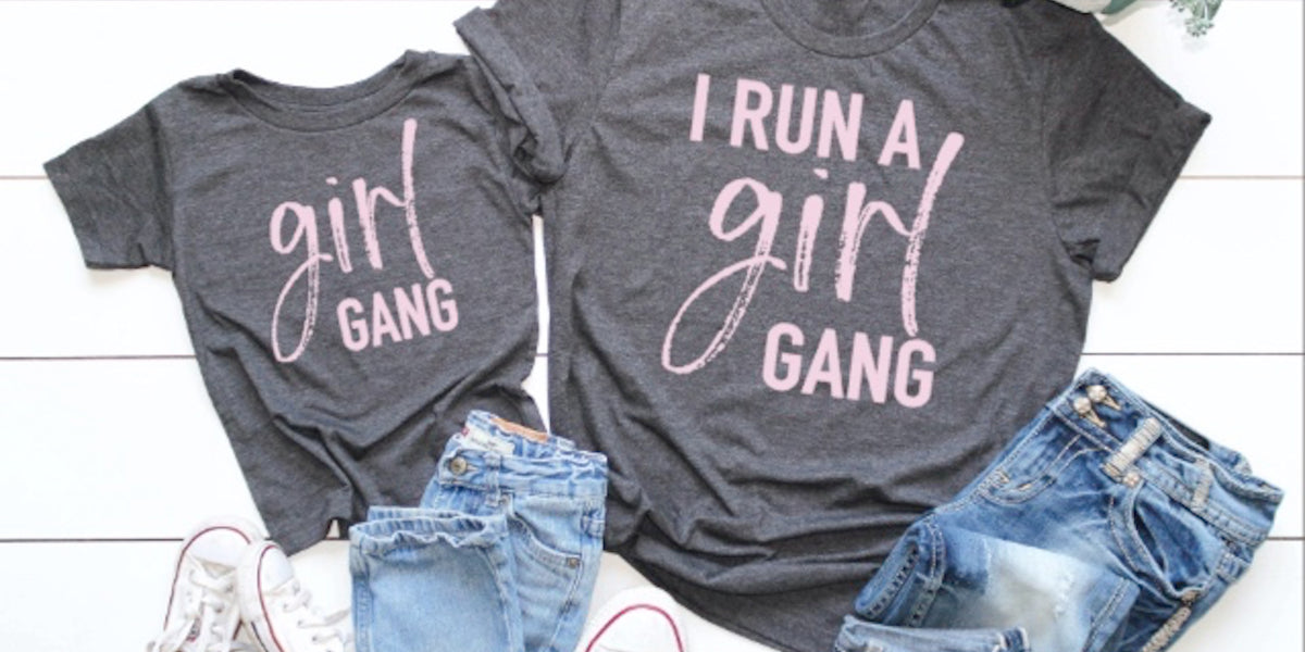 Girl Gang I Run a Girl Gang